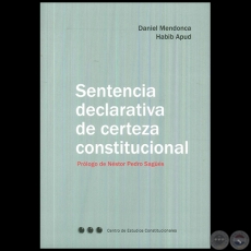 SENTENCIA DECLARATIVA DE CERTEZA CONSTITUCIONAL - Autores: DANIEL MENDONCA  / HABIB APUD - Año 2017